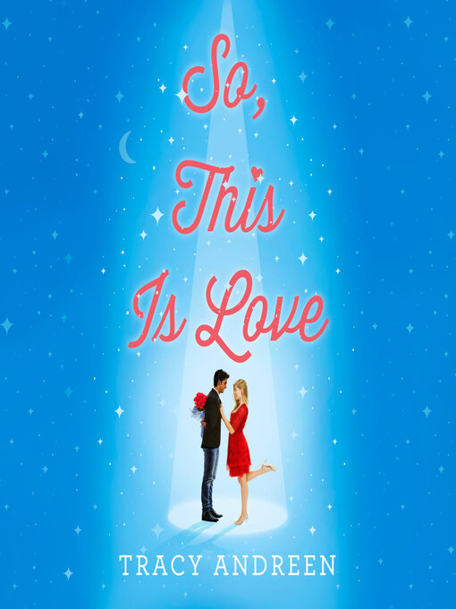 Title details for So, This Is Love by Tracy Andreen - Wait list